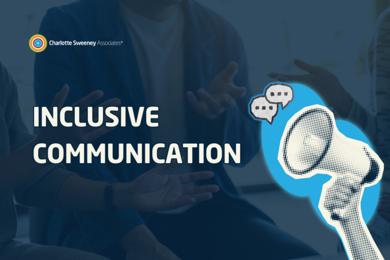 Module 6: Inclusive Communication - Leading Inclusive Change